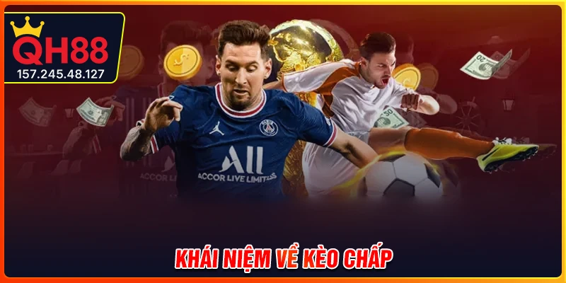 Kèo chấp là gì?