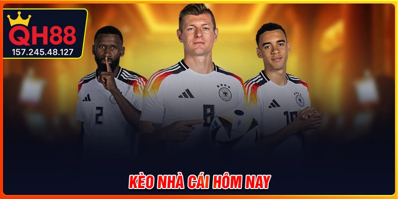 Kèo nhà cái hôm nay - Khám phá bí mật cùng QH88